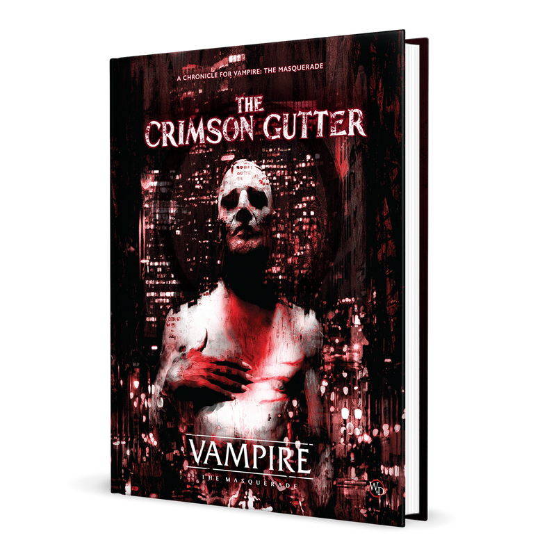 Vampire: The Masquerade Roleplaying Game 5th Edition The Crimson Gutter