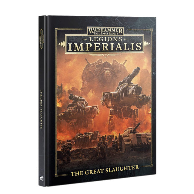 Warhammer The Horus Heresy: Legions Imperialis – The Great Slaughter