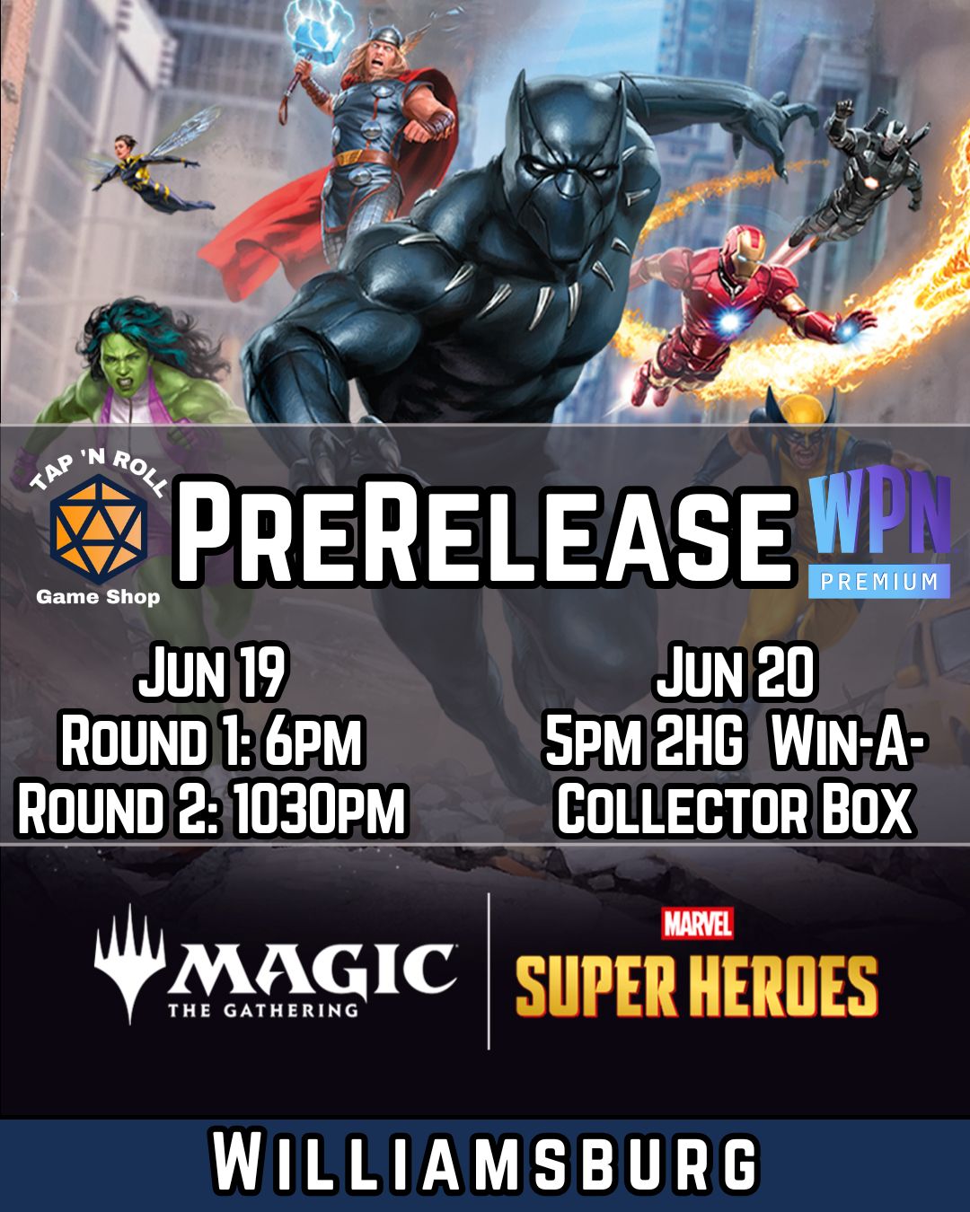Marvel Super Heroes 1st Round Prerelease at Tap N Roll Williamsburg
